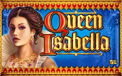 Play Queen Isabella - Slots - High 5 Games