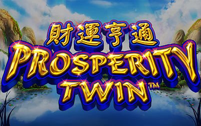Play Prosperity Twin - Slots - NextGen